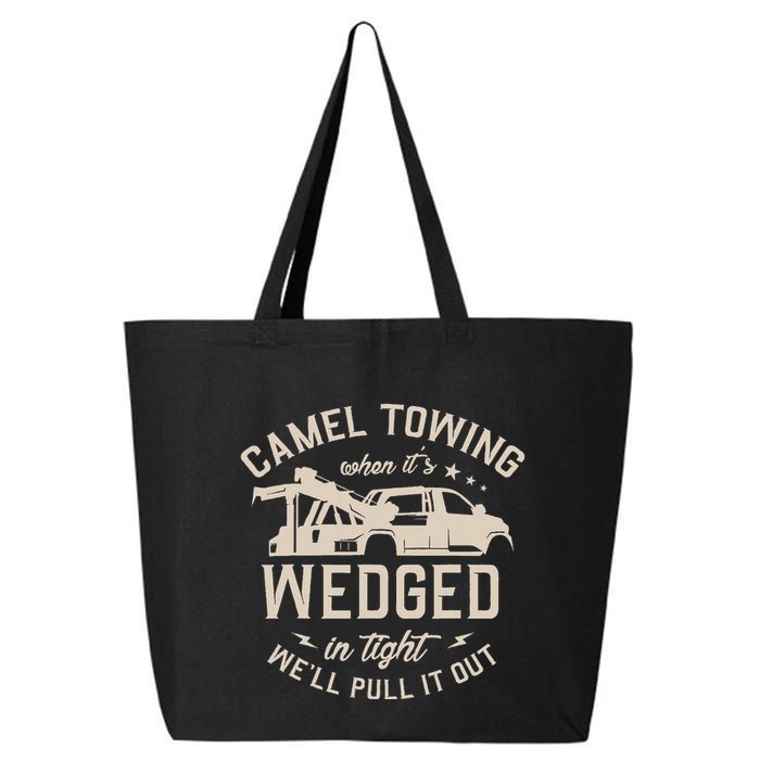 Camel Towing When ItS Wedged In Tight WeLl Pull It Out 25L Jumbo Tote