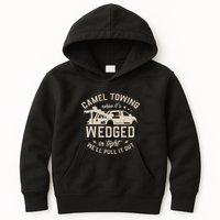 Camel Towing When ItS Wedged In Tight WeLl Pull It Out Kids Hoodie