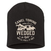 Camel Towing When ItS Wedged In Tight WeLl Pull It Out Short Acrylic Beanie
