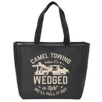 Camel Towing When ItS Wedged In Tight WeLl Pull It Out Zip Tote Bag