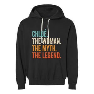 Chloe The Woman The Myth The Legend First Name Chloe Garment-Dyed Fleece Hoodie