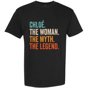 Chloe The Woman The Myth The Legend First Name Chloe Garment-Dyed Heavyweight T-Shirt