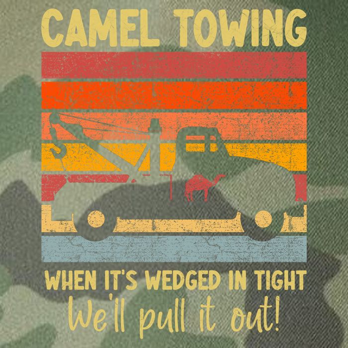 Camel Towing When It's Wedged In Tight Funny Legacy Tie Dye Trucker Hat