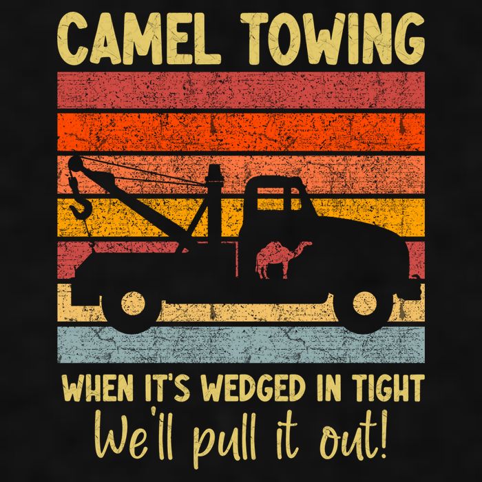 Camel Towing When It's Wedged In Tight Funny Ladies PosiCharge Tri-Blend Wicking Tank