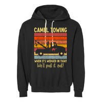 Camel Towing When It's Wedged In Tight Funny Garment-Dyed Fleece Hoodie