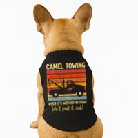 Camel Towing When It's Wedged In Tight Funny Doggie Tank