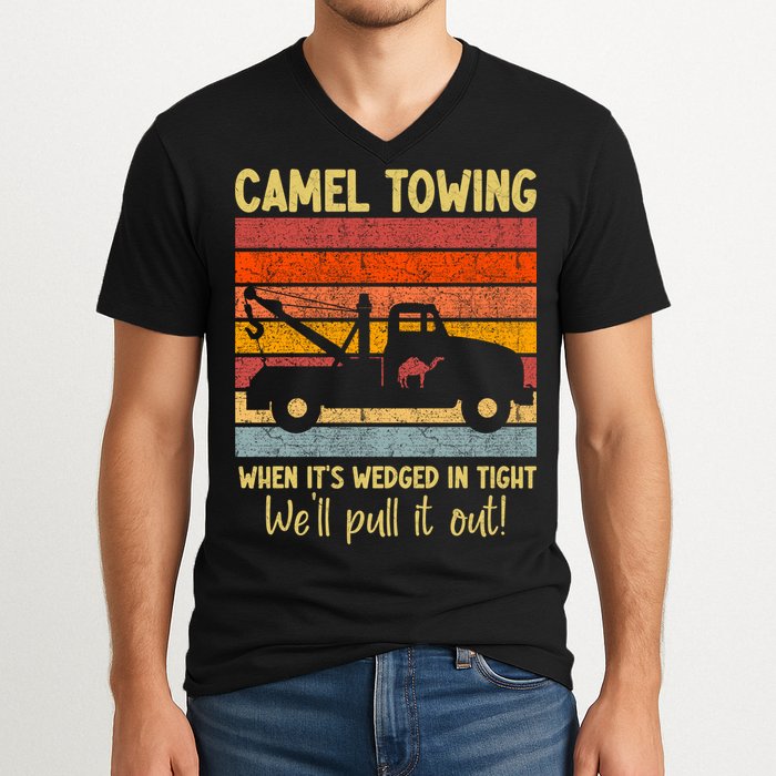Camel Towing When It's Wedged In Tight Funny V-Neck T-Shirt