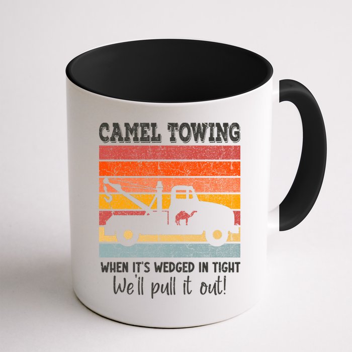 Camel Towing When It's Wedged In Tight Funny Mug