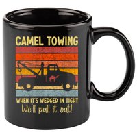 Camel Towing When It's Wedged In Tight Funny 11oz C Handle Ceramic Mug