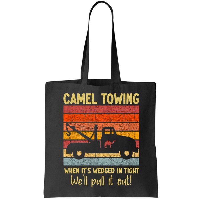 Camel Towing When It's Wedged In Tight Funny Bag