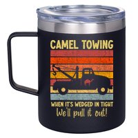 Camel Towing When It's Wedged In Tight Funny 12oz Stainless Steel Coffee Mug
