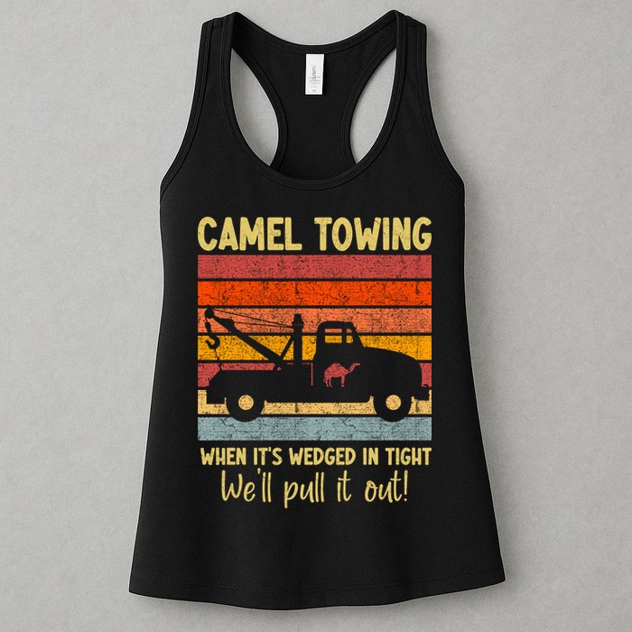 Camel Towing When It's Wedged In Tight Funny Womens Tank Top