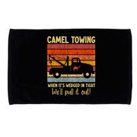 Camel Towing When It's Wedged In Tight Funny Microfiber Hand Towel