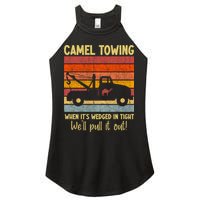 Camel Towing When It's Wedged In Tight Funny Women's Perfect Tri Rocker Tank