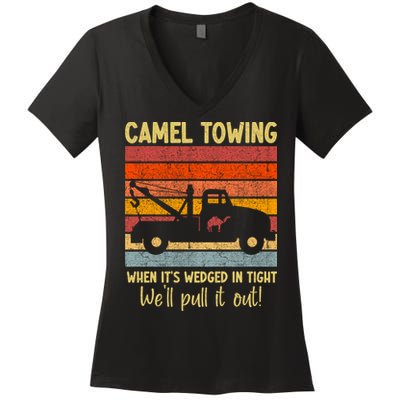 Camel Towing When It's Wedged In Tight Funny Women's V-Neck T-Shirt