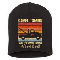 Camel Towing When It's Wedged In Tight Funny Short Acrylic Beanie