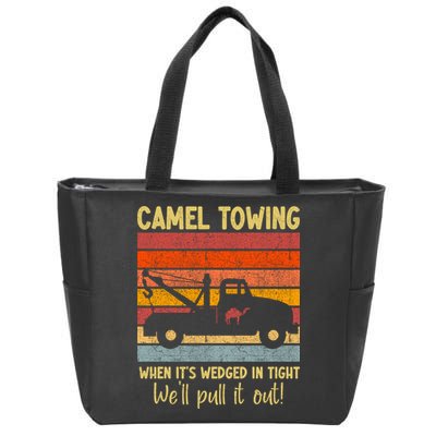 Camel Towing When It's Wedged In Tight Funny Zip Tote Bag