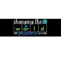 Changing The World One Phoneme At A Time Bumper Sticker