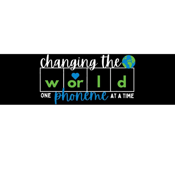 Changing The World One Phoneme At A Time Bumper Sticker