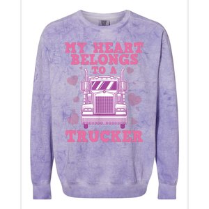 Cool Truckers Wife Gift For Wo Funny Truck Driver Girl Colorblast Crewneck Sweatshirt