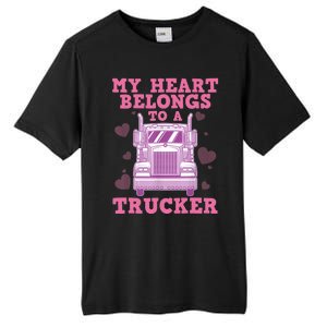 Cool Truckers Wife Gift For Wo Funny Truck Driver Girl Tall Fusion ChromaSoft Performance T-Shirt