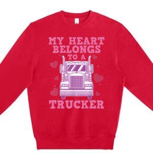 Cool Truckers Wife Gift For Wo Funny Truck Driver Girl Premium Crewneck Sweatshirt