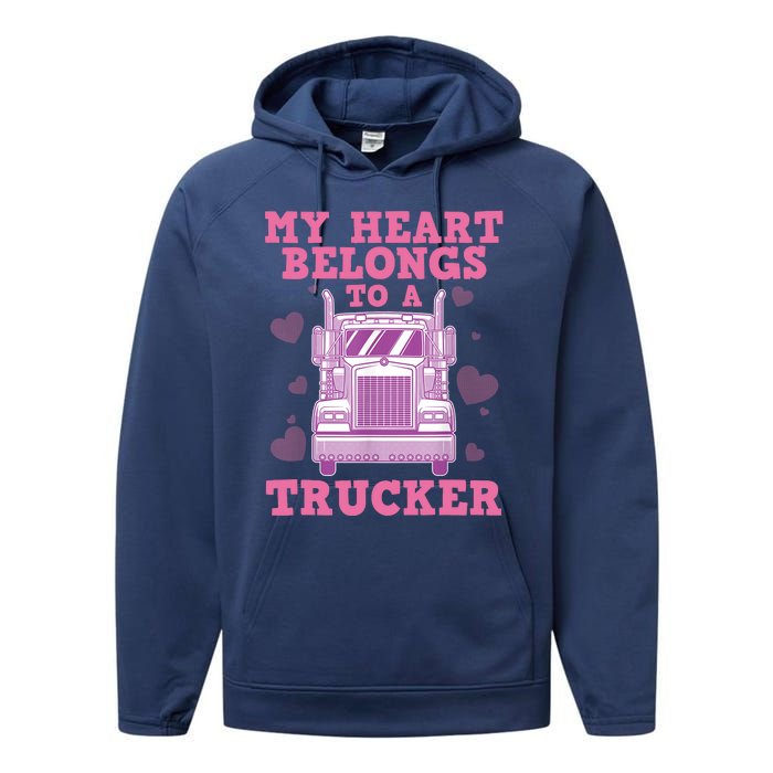 Cool Truckers Wife Gift For Wo Funny Truck Driver Girl Performance Fleece Hoodie