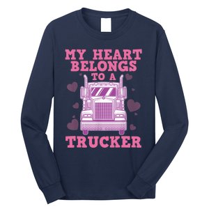 Cool Truckers Wife Gift For Wo Funny Truck Driver Girl Long Sleeve Shirt