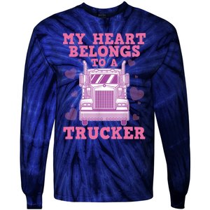 Cool Truckers Wife Gift For Wo Funny Truck Driver Girl Tie-Dye Long Sleeve Shirt