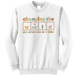 Changing The World One Phoneme At A Time Kindergarten Teacher Sweatshirt