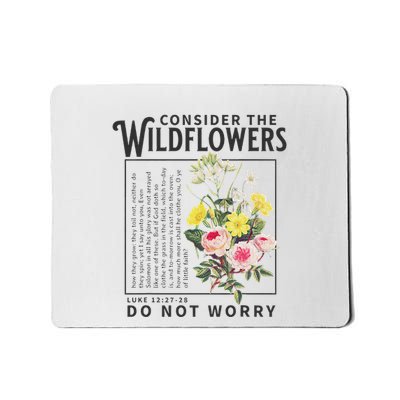 Consider The Wildflowers Christian Bible Scripture Luke Boho Mousepad