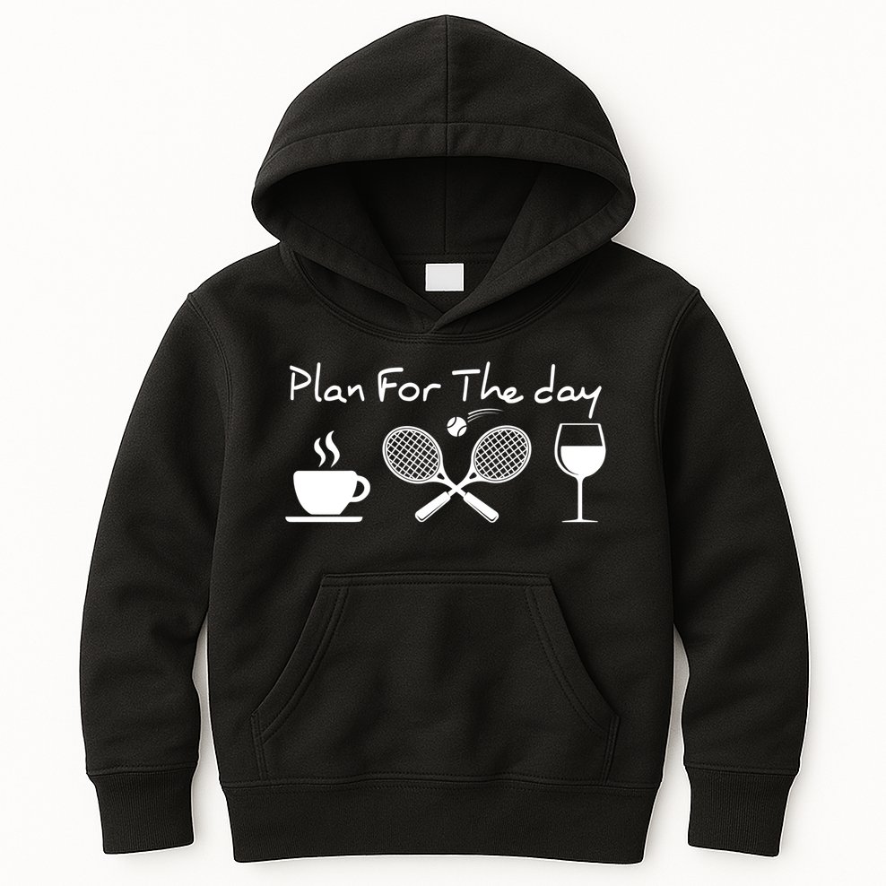 Coffee Tennis Wine Plan For The Day Funny Tennis Kids Hoodie