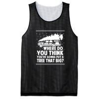 Christmas Tree Where Do You Think Youre Gonna Put A Tree That Big Mesh Reversible Basketball Jersey Tank