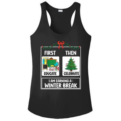 Christmas Teacher Winter Break Xmas First Educate Then Celebrategift Ladies PosiCharge Competitor Racerback Tank