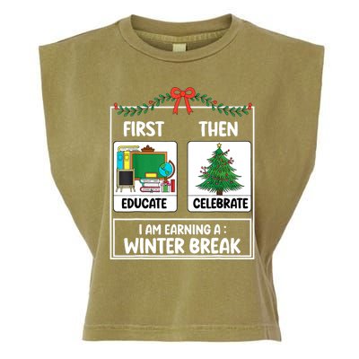 Christmas Teacher Winter Break Xmas First Educate Then Celebrategift Garment-Dyed Women's Muscle Tee