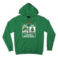 Christmas Teacher Winter Break Xmas First Educate Then Celebrategift Tall Hoodie