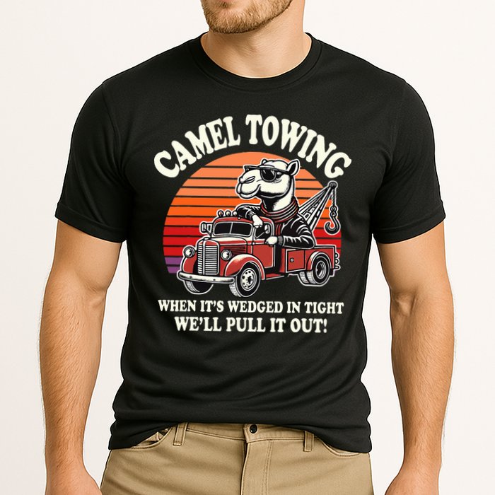 Camel Towing When ItS Wedged In Tight WeLl Pull It Out Cooling Performance Crew T-Shirt