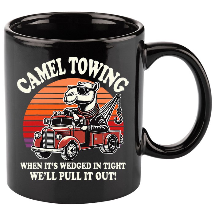Camel Towing When ItS Wedged In Tight WeLl Pull It Out 11oz C Handle Ceramic Mug