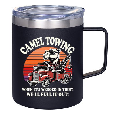 Camel Towing When ItS Wedged In Tight WeLl Pull It Out 12oz Stainless Steel Coffee Mug