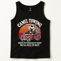 Camel Towing When ItS Wedged In Tight WeLl Pull It Out Tank Top