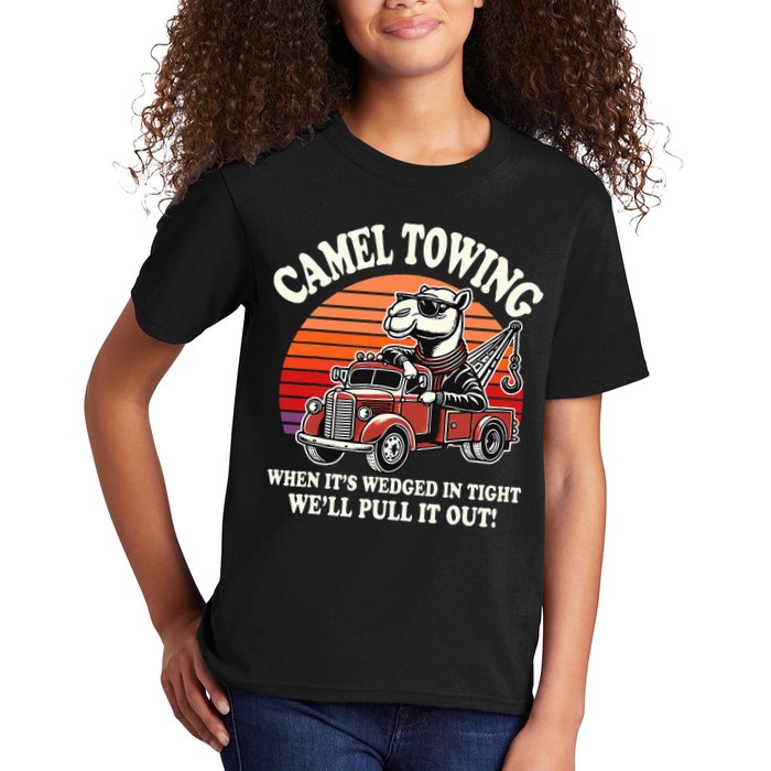 Camel Towing When ItS Wedged In Tight WeLl Pull It Out Kids T-Shirt
