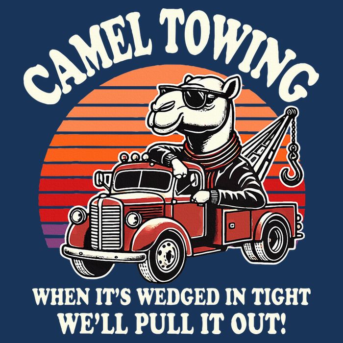 Camel Towing When ItS Wedged In Tight WeLl Pull It Out Infant Baby Jersey Bodysuit