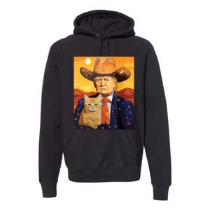 Cowboy Trump With A Cat Funny Trump Premium Hoodie