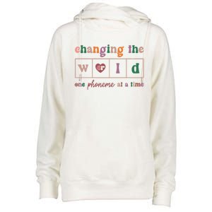 Changing The World One Phoneme At A Time Phonics Teacher Meaningful Gift Womens Funnel Neck Pullover Hood