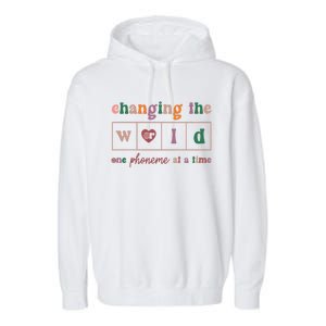 Changing The World One Phoneme At A Time Phonics Teacher Meaningful Gift Garment-Dyed Fleece Hoodie