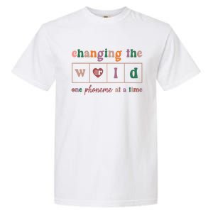 Changing The World One Phoneme At A Time Phonics Teacher Meaningful Gift Garment-Dyed Heavyweight T-Shirt