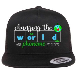 Changing The World One Phoneme At A Time Teacher Flat Bill Trucker Hat