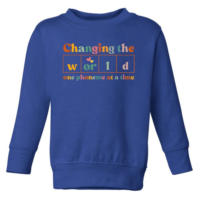 Changing The World One Phoneme At A Time Dyslexia Teacher Toddler Sweatshirt