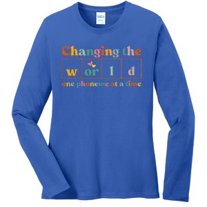 Changing The World One Phoneme At A Time Dyslexia Teacher Ladies Long Sleeve Shirt