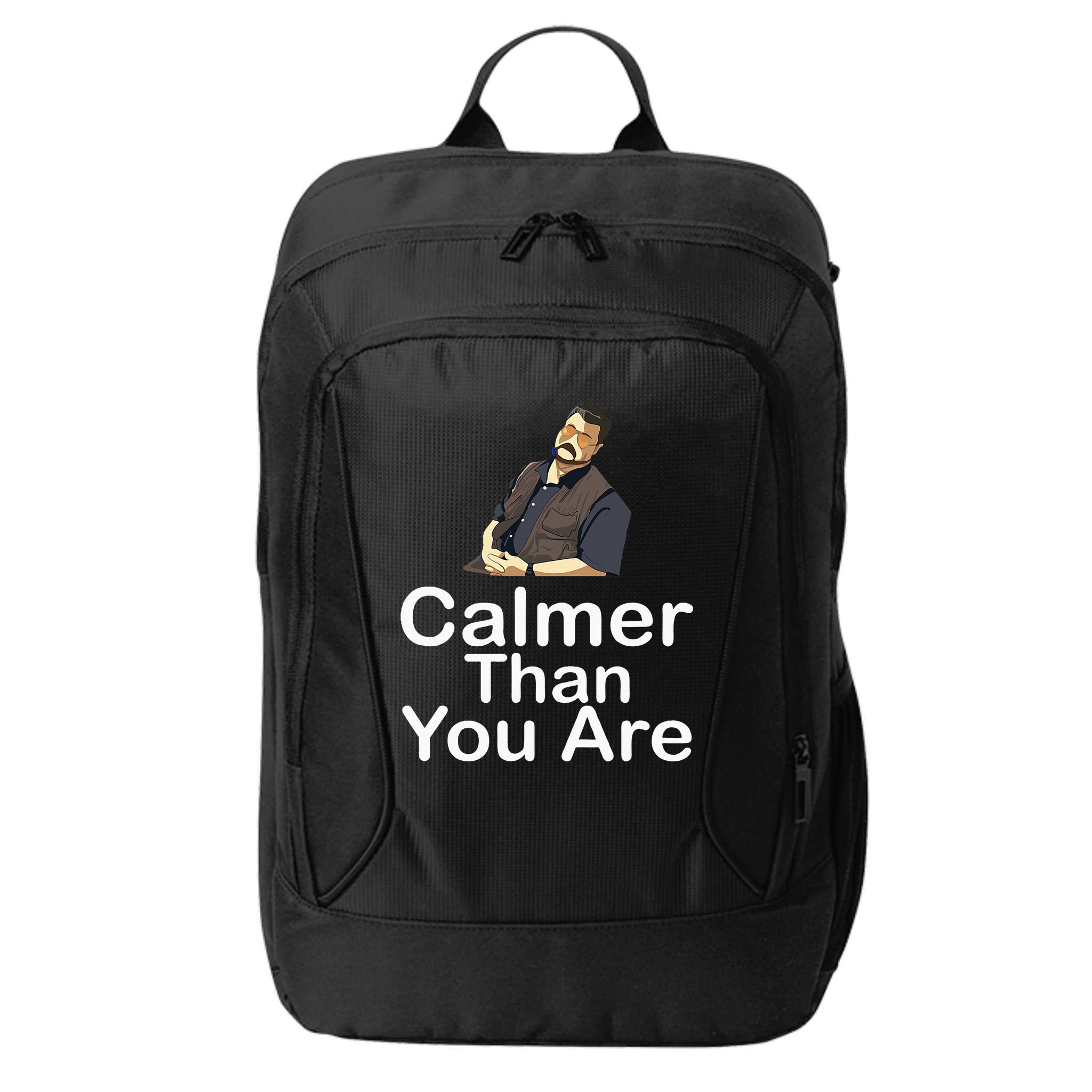 Calmer Than You Are City Backpack